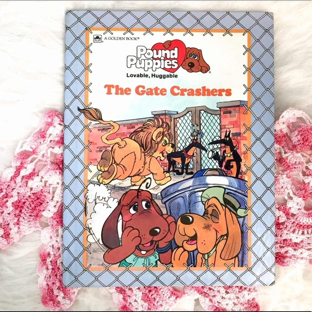 Pound Puppies The Gate Crashers book